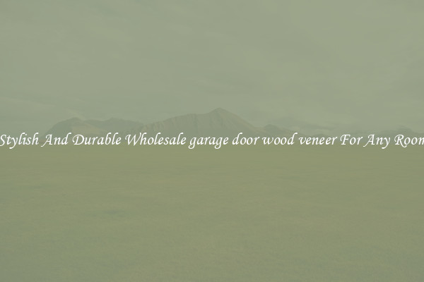 Stylish And Durable Wholesale garage door wood veneer For Any Room