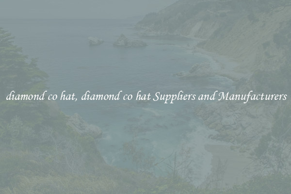 diamond co hat, diamond co hat Suppliers and Manufacturers