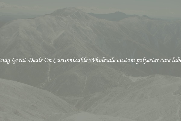 Snag Great Deals On Customizable Wholesale custom polyester care label