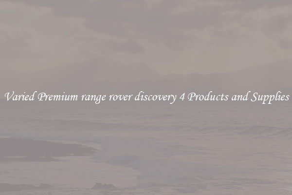 Varied Premium range rover discovery 4 Products and Supplies