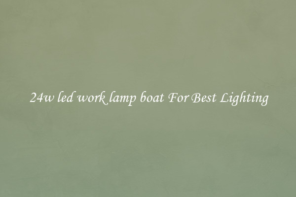 24w led work lamp boat For Best Lighting