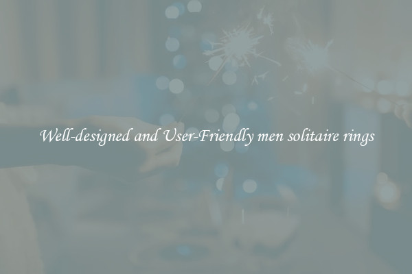Well-designed and User-Friendly men solitaire rings